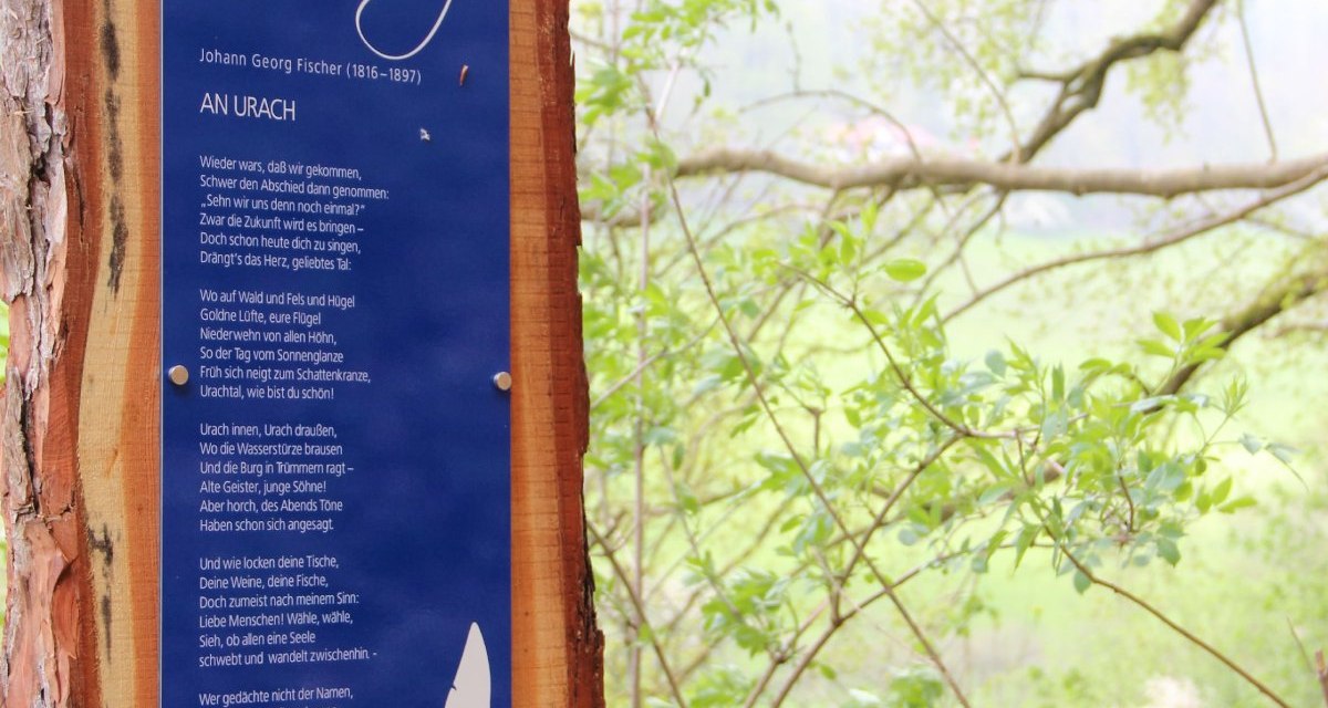 Entlang des Poesieweges steht das gedicht An Urach, © Bad Urach Tourismus Entlang des Poesieweges steht das gedicht An Urach, © Bad Urach Tourismus