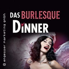 Das Burlesque Dinner - Kulinarischer Genuss und garantierte Unterhaltung, &copy; links im Bild