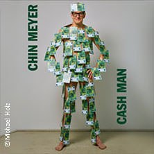 Chin Meyer - Cash Man!, © links im Bild