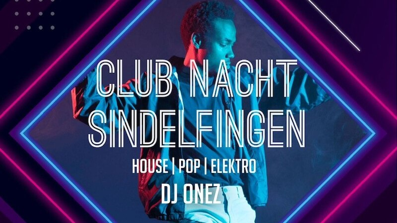 Plakat für die Club Nacht Sindelfingen mit DJ Onez. Musikrichtungen: House, Pop, Elektro. Veranstalter: Jugend Bürgerstiftung Sindelfingen., © Interessengemeinschaft Kultur Sindelfingen / Böblingen e.V. Plakat für die Club Nacht Sindelfingen mit DJ Onez. Musikrichtungen: House, Pop, Elektro. Veranstalter: Jugend Bürgerstiftung Sindelfingen., © Interessengemeinschaft Kultur Sindelfingen / Böblingen e.V.