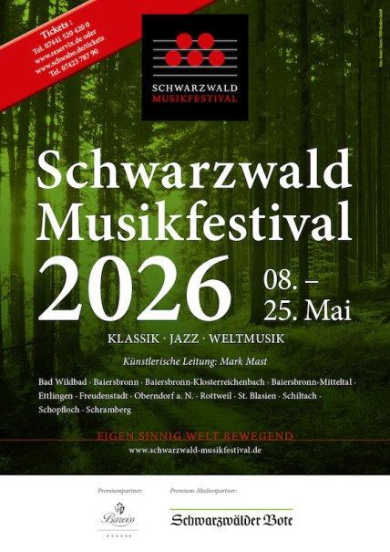 Plakat für das Schwarzwald Musikfestival 2026 vom 8. bis 25. Mai. Es bietet Klassik, Jazz und Weltmusik an verschiedenen Orten im Schwarzwald., © Schwarzwald Musikfestival gGmbH