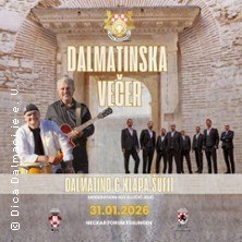 Plakat f&uuml;r Dalmatinska Večer 2026 mit Dalmatino und Klapa Sufit. Musiker posieren vor antikem Torbogen. Veranstaltung am 31.01.2026 im Mecar Pompei Stadion., &copy; links im Bild