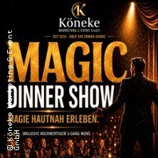 Magic Dinner Show mit 3-Gang-Men&uuml; - Exklusive Erlebnisgastronomie, &copy; links im Bild