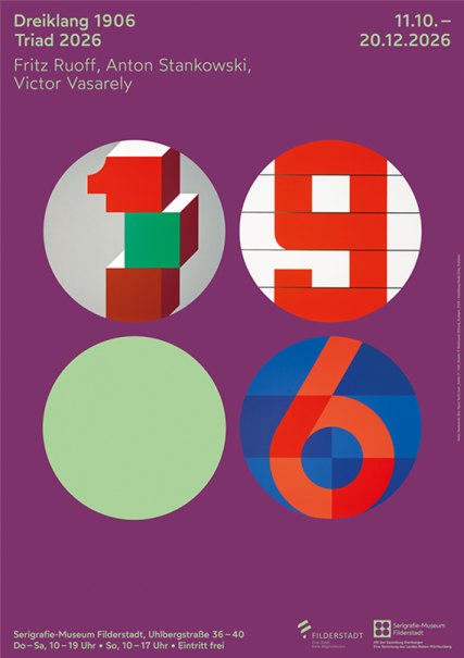 Plakat:
Anton Stankowski, Eins, Neun, Sechs (aus Zahlen II, 1981, Details) © Stankowski-Stiftung, Stuttgart, 2026 • Gestaltung Studio Erika, Kempten, © © Stankowski-Stiftung, Stuttgart, 2026 • Gestaltung Studio Erika, Kempten Plakat:
Anton Stankowski, Eins, Neun, Sechs (aus Zahlen II, 1981, Details) © Stankowski-Stiftung, Stuttgart, 2026 • Gestaltung Studio Erika, Kempten, © © Stankowski-Stiftung, Stuttgart, 2026 • Gestaltung Studio Erika, Kempten
