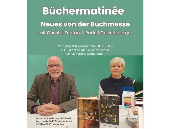 Zwei Personen sitzen an einem Tisch mit Büchern. Plakat für eine Büchermatinée am 9. November 2025 in Waldenbuch., © Stadt Waldenbuch Zwei Personen sitzen an einem Tisch mit Büchern. Plakat für eine Büchermatinée am 9. November 2025 in Waldenbuch., © Stadt Waldenbuch