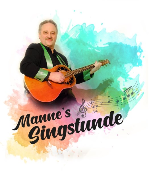 Ein Mann spielt Gitarre vor einem bunten Aquarellhintergrund. Der Text 'Manne's Singstunde' ist darunter zu sehen.