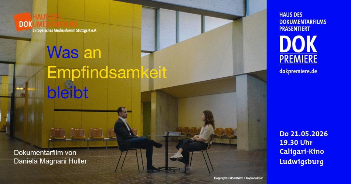 DOK Premiere: Was an Empfindsamkeit bleibt, &copy; Haus des Dokumentarfilms Europ&auml;isches Medienforum Stuttgart e.V.