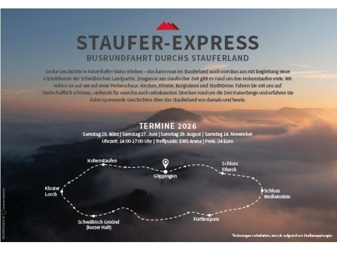 Werbung f&uuml;r die Busrundfahrt Staufer-Express durch das Stauferland mit historischen Sehensw&uuml;rdigkeiten und Terminen f&uuml;r 2026., &copy; Stadt G&ouml;ppingen