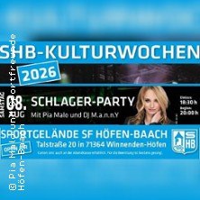 Werbeplakat f&uuml;r die SHB Kulturwochen 2026 mit Pia Malo und DJ M.a.a.n.Y. am 8. August auf dem Sportgel&auml;nde SF H&ouml;fen-Baach., &copy; links im Bild