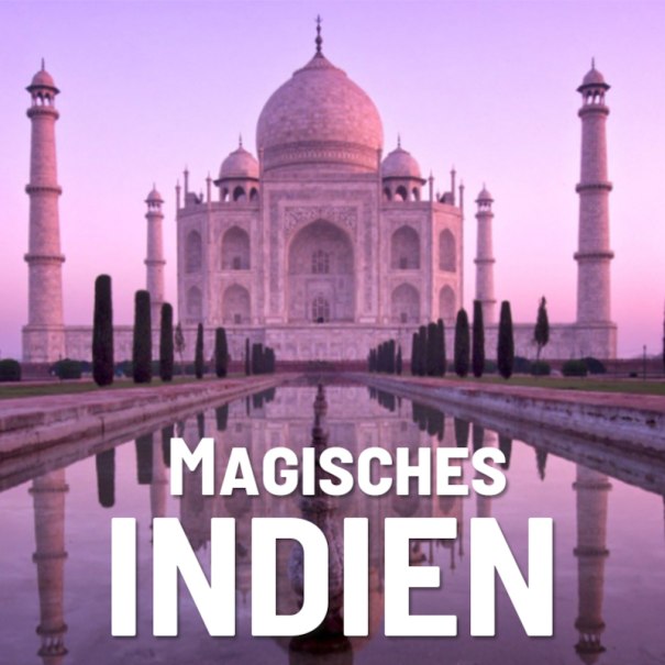 EXPEDITION ERDE: Magisches INDIEN, © Expedition Erde EXPEDITION ERDE: Magisches INDIEN, © Expedition Erde