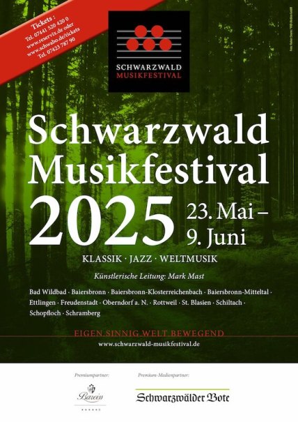 Plakat für das Schwarzwald Musikfestival 2025 vom 23. Mai bis 9. Juni. Es bietet Klassik, Jazz und Weltmusik in verschiedenen Städten., © Schwarzwald Musikfestival gGmbH