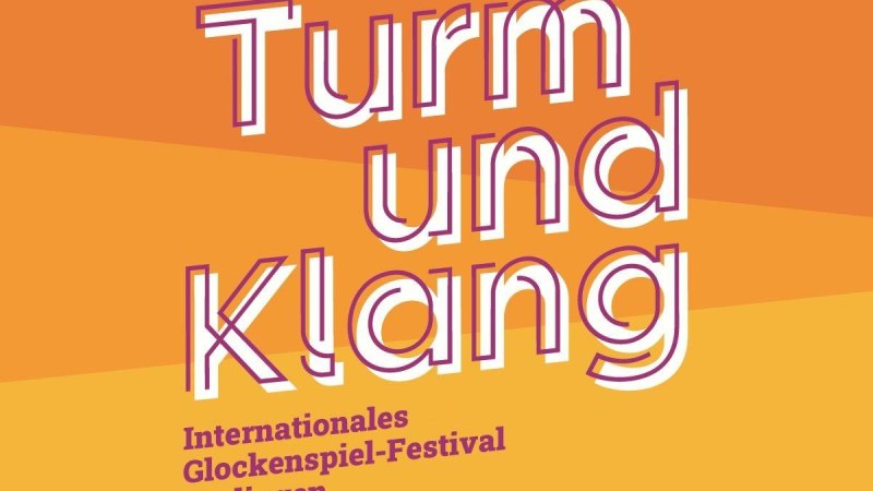 Plakat f&uuml;r das Internationale Glockenspiel-Festival in Esslingen mit dem Titel 'Turm und Klang' auf orangefarbenem Hintergrund., &copy; &copy; zeilenbau.de