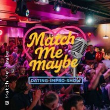 Match me maybe | Dating-Comedy-Show, &copy; links im Bild