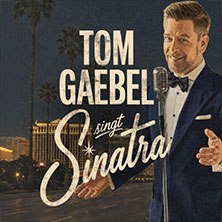 Tom Gaebel singt Sinatra - Tour 2027, &copy; links im Bild