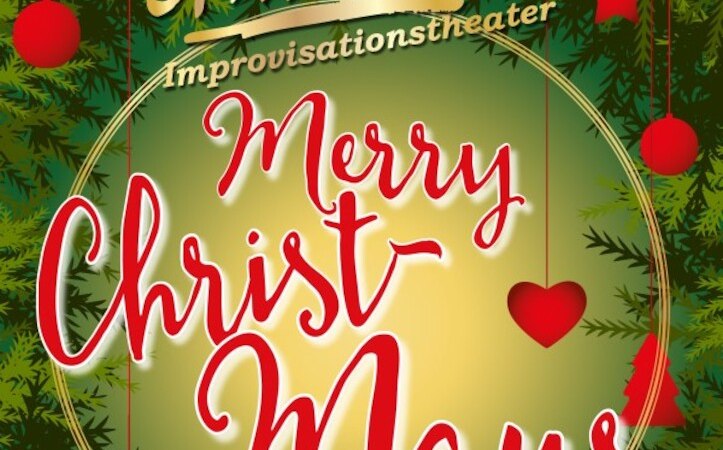 Weihnachtliches Poster des Springmaus Improvisationstheaters mit Tannenbaum-Motiv und dem Text 'Merry Christ-Maus' in festlicher Schrift., © Stadt Remseck am Neckar Weihnachtliches Poster des Springmaus Improvisationstheaters mit Tannenbaum-Motiv und dem Text 'Merry Christ-Maus' in festlicher Schrift., © Stadt Remseck am Neckar