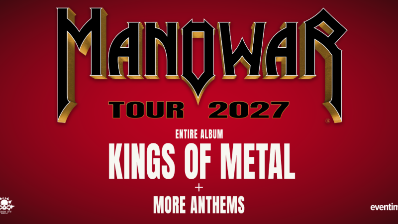 Poster f&uuml;r die Manowar Tour 2027, auf dem das Album 'Kings of Metal' und weitere Hymnen angek&uuml;ndigt werden., &copy; Ludwigsburg