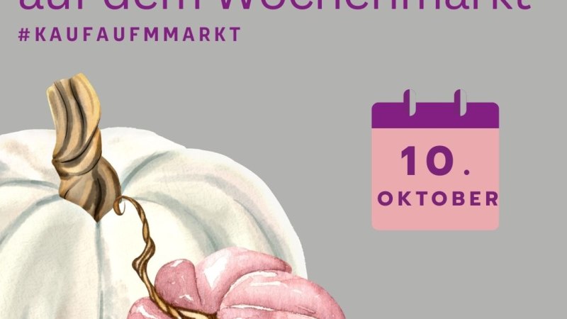 Wochenmarktaktion: Herbstzauber auf dem Wochenmarkt