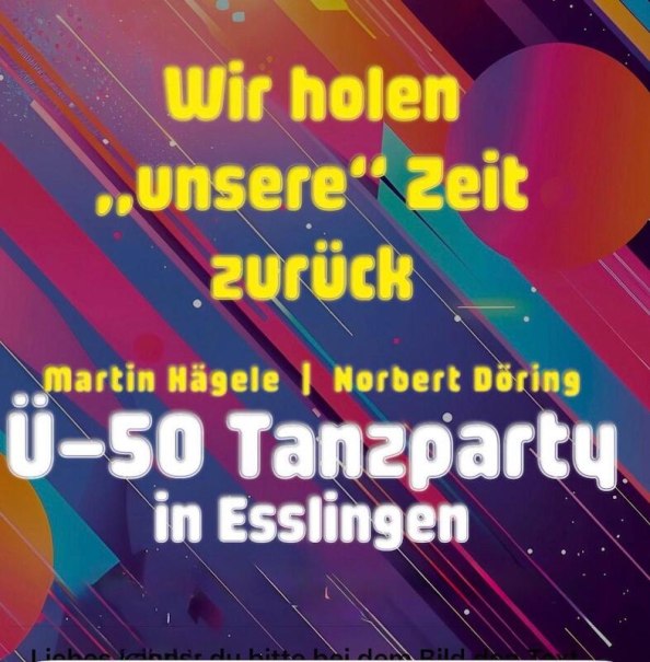 &Uuml; 50 TANZPARTY ESSLINGEN, &copy; Norbert D&ouml;ring und Martin H&auml;gele