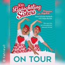 Plakat der Br&auml;schtling Sisters in Erdbeerkost&uuml;men, die schw&auml;bisches Kabarett mit einem 3-G&auml;nge-Men&uuml; pr&auml;sentieren. Aufschrift: "On Tour"., &copy; links im Bild
