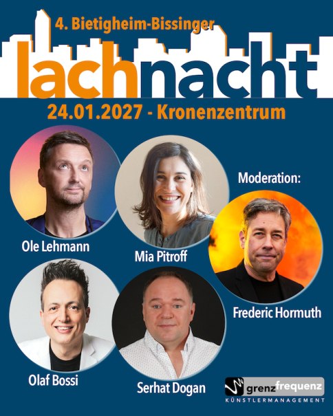 4. Bietigheim-Bissinger Lachnacht, © Grenzfrequenz 4. Bietigheim-Bissinger Lachnacht, © Grenzfrequenz