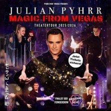 Plakat f&uuml;r 'Julian Pyhrr - Magic From Vegas' mit magischen Effekten und Showbildern. Werbung f&uuml;r die Theatertour 2025/2026., &copy; links im Bild