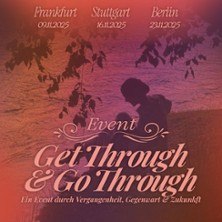 Get Through and Go Through, © links im Bild