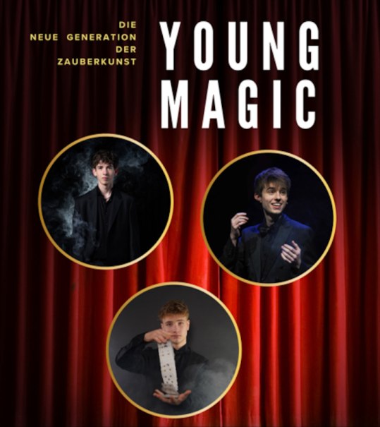 Drei junge Zauberer vor einem roten Vorhang, mit dem Titel 'Young Magic' und dem Text 'Die neue Generation der Zauberkunst'., &copy; Interessengemeinschaft Kultur Sindelfingen / B&ouml;blingen e.V.