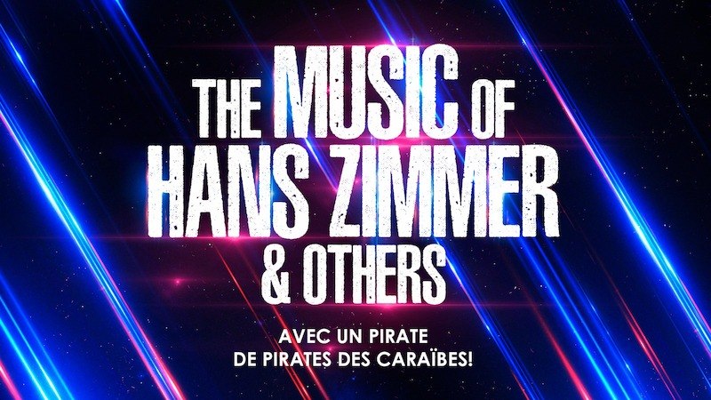 The Music of Hans Zimmer & Others, © Star Entertainment GmbH