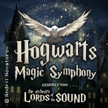 Poster mit Eule vor Hogwarts-Schloss. Text: "Hogwarts Magic Symphony" gespielt von "Lords of the Sound". Mystische Atmosphäre., © links im Bild Poster mit Eule vor Hogwarts-Schloss. Text: "Hogwarts Magic Symphony" gespielt von "Lords of the Sound". Mystische Atmosphäre., © links im Bild
