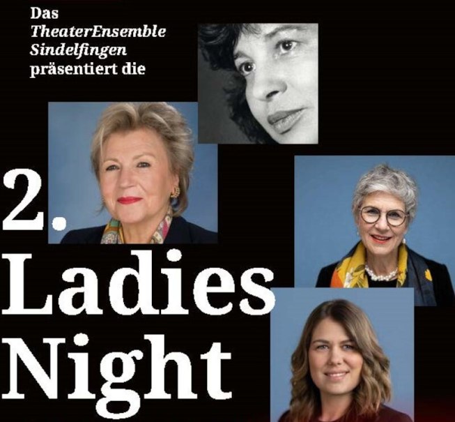Plakat für die 2. Ladies Night des TheaterEnsemble Sindelfingen mit Porträts von vier Frauen auf schwarzem Hintergrund., © Stadt Sindelfingen Plakat für die 2. Ladies Night des TheaterEnsemble Sindelfingen mit Porträts von vier Frauen auf schwarzem Hintergrund., © Stadt Sindelfingen