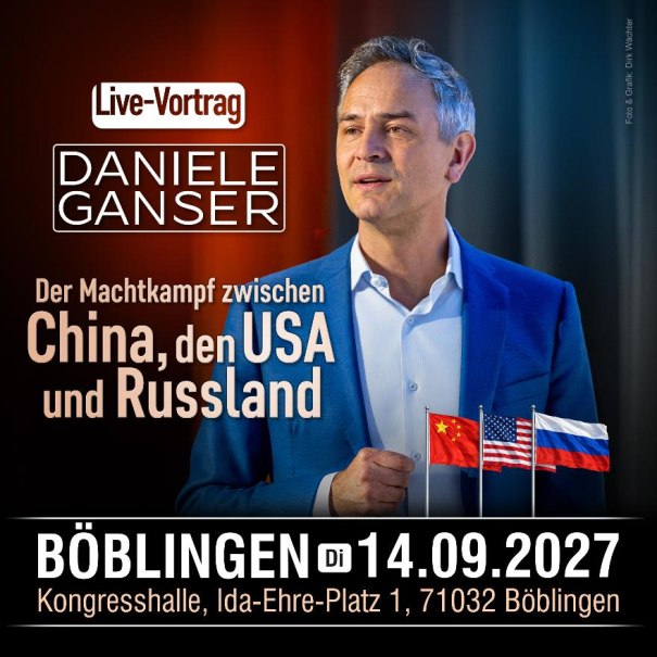Dr. Daniele Ganser - Der Machtkampf zwischen China, USA und Russland, © © Veranstalter Dr. Daniele Ganser - Der Machtkampf zwischen China, USA und Russland, © © Veranstalter