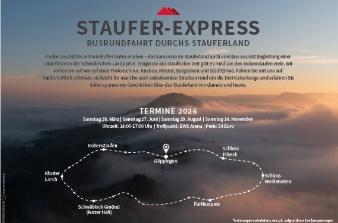 Werbung f&uuml;r die Busrundfahrt Staufer-Express durch das Stauferland mit historischen Sehensw&uuml;rdigkeiten und Terminen f&uuml;r 2026., &copy; Stadt G&ouml;ppingen