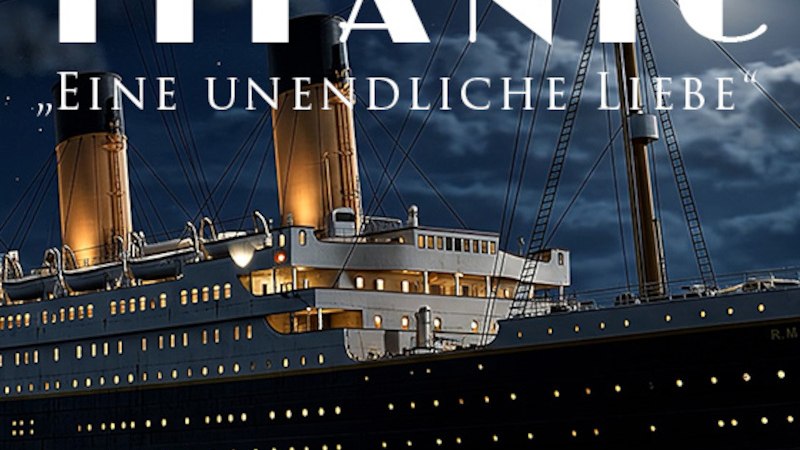 TITANIC - Eine unendliche Liebe, &copy; Associazione Arte Management lnternational