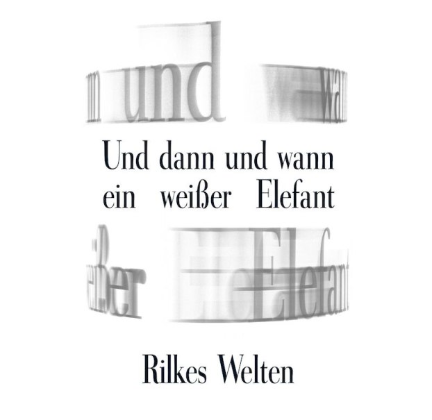 Eine späte Liebe Rilkes, © DLA Marbach Eine späte Liebe Rilkes, © DLA Marbach
