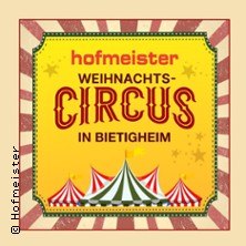 Plakat für den Weihnachtscircus in Bietigheim mit Zirkuszelten und gelbem Hintergrund., © links im Bild