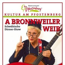Plakat für 'A Bronnweiler Weib', eine schwäbische Dinner-Show im Restaurant am Pfostenberg. Eine Frau mit Gitarre hebt den Zeigefinger., © links im Bild