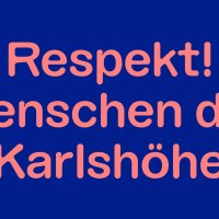 Der Text 'Respekt! Menschen der Karlsh&ouml;he' ist in rosa Schrift auf blauem Hintergrund zu sehen., &copy; Ludwigsburg Museum