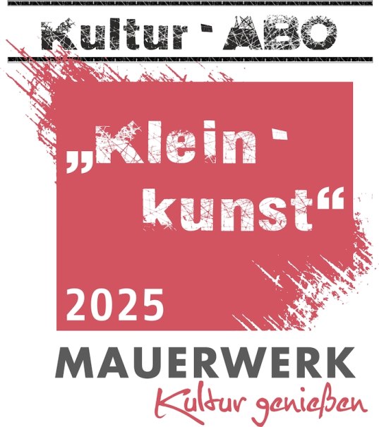 Kleinkunst, © Mauerwerk GmbH