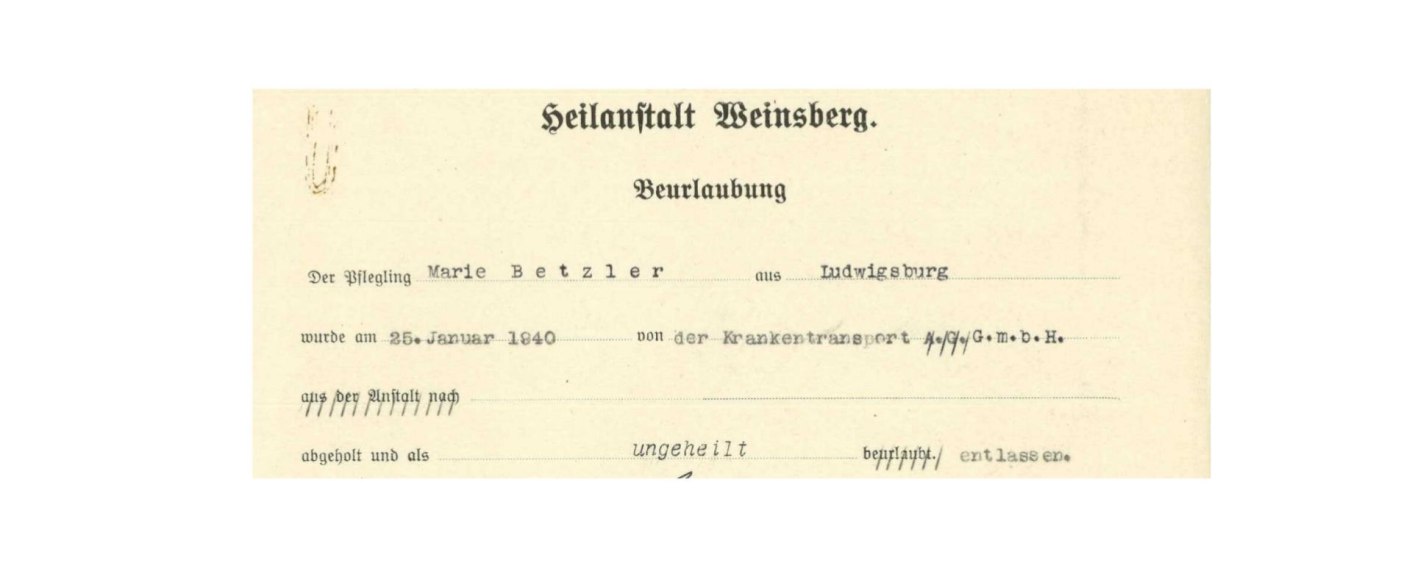 Ein historisches Dokument der Heilanstalt Weinsberg aus dem Jahr 1940, das die Verlegung eines Patienten namens Marie Betzler beschreibt., &copy; Staatsarchiv Ludwigsburg