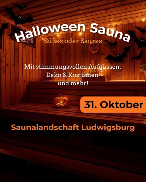 Einladungsplakat für Halloween-Sauna mit Kürbis, Fledermäusen und Lichtern. Text: "Halloween Sauna - Süßes oder Saures" am 31. Oktober in Ludwigsburg., © Stadtwerke Ludwigsburg-Kornwestheim GmbH Einladungsplakat für Halloween-Sauna mit Kürbis, Fledermäusen und Lichtern. Text: "Halloween Sauna - Süßes oder Saures" am 31. Oktober in Ludwigsburg., © Stadtwerke Ludwigsburg-Kornwestheim GmbH