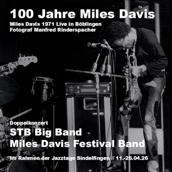 100 Jahre Miles Davis, © Stadt Sindelfingen 100 Jahre Miles Davis, © Stadt Sindelfingen