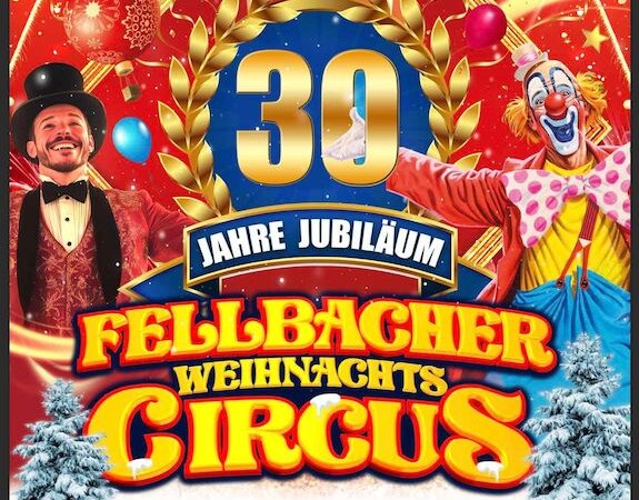 Fellbacher Weihnachtscircus, © Fellbacher Weihnachtscircus Fellbacher Weihnachtscircus, © Fellbacher Weihnachtscircus