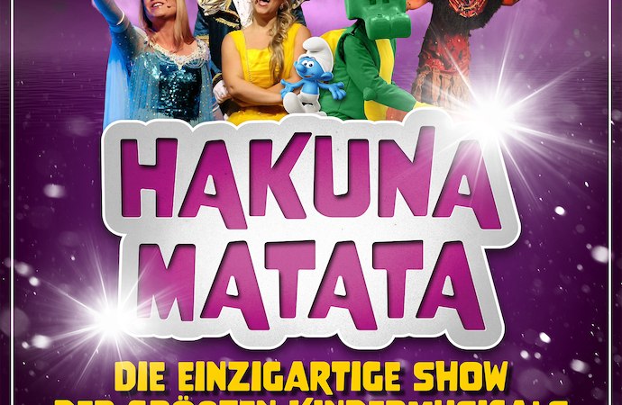 Plakat f&uuml;r 'Hakuna Matata', eine Show mit Figuren aus Kindermusicals wie Tabaluga, Die Eisk&ouml;nigin und Der K&ouml;nig der L&ouml;wen. Bunte Kost&uuml;me vor lila Hintergrund., &copy; Whynot Events UG