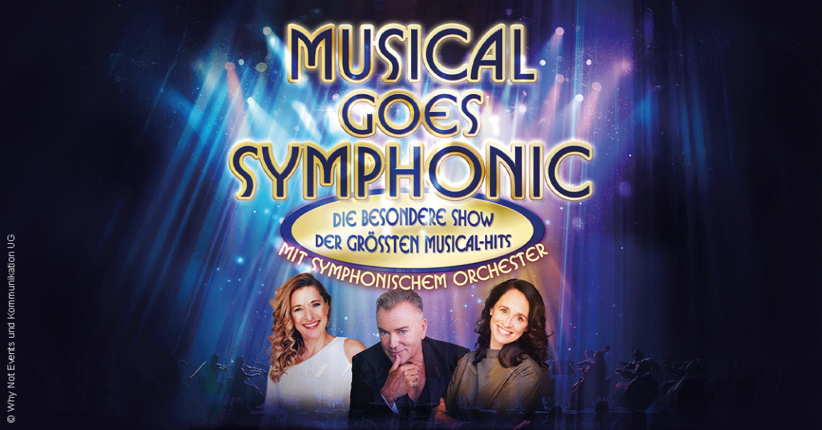 Musical goes Symphonic, &copy; &copy; Veranstalter